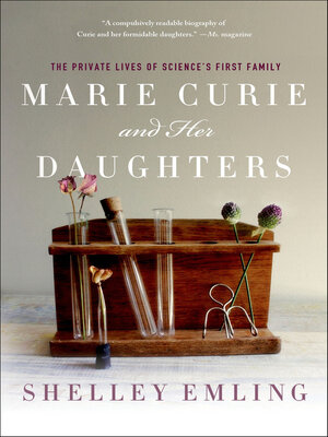 cover image of Marie Curie and Her Daughters